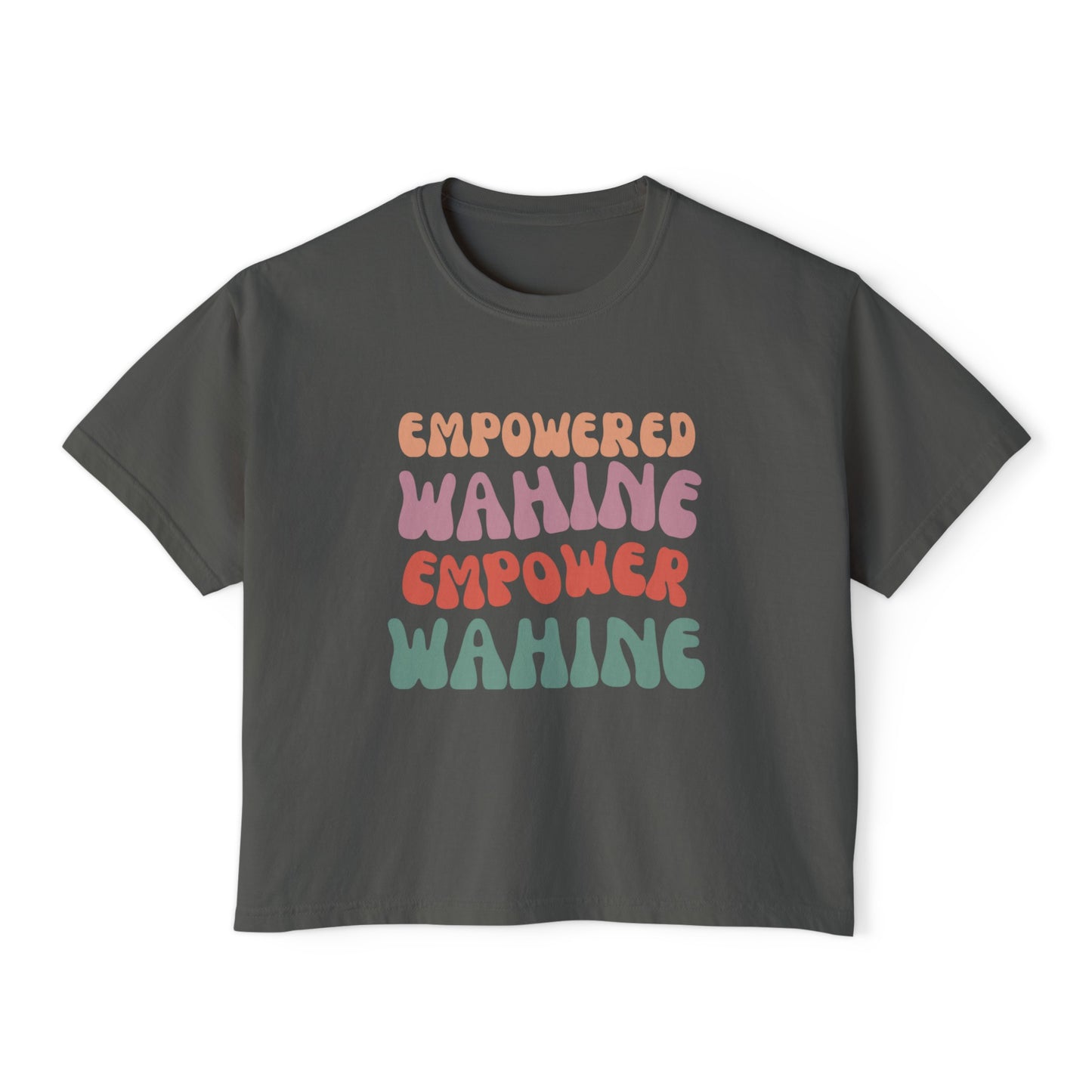 Empowered Wahine Boxy Tee